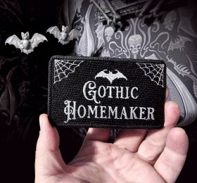 Gothic Homemaker Embroidered Patch